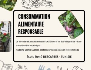 Lire la suite à propos de l’article 🌿 « La consommation alimentaire responsable » : un livret pédagogique innovant